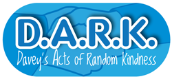 Davey's Acts of Random Kindness - DARK